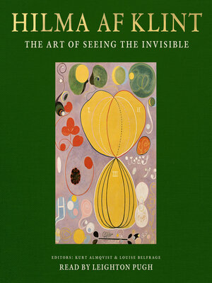 cover image of Hilma af Klint--The art of seeing the invisible